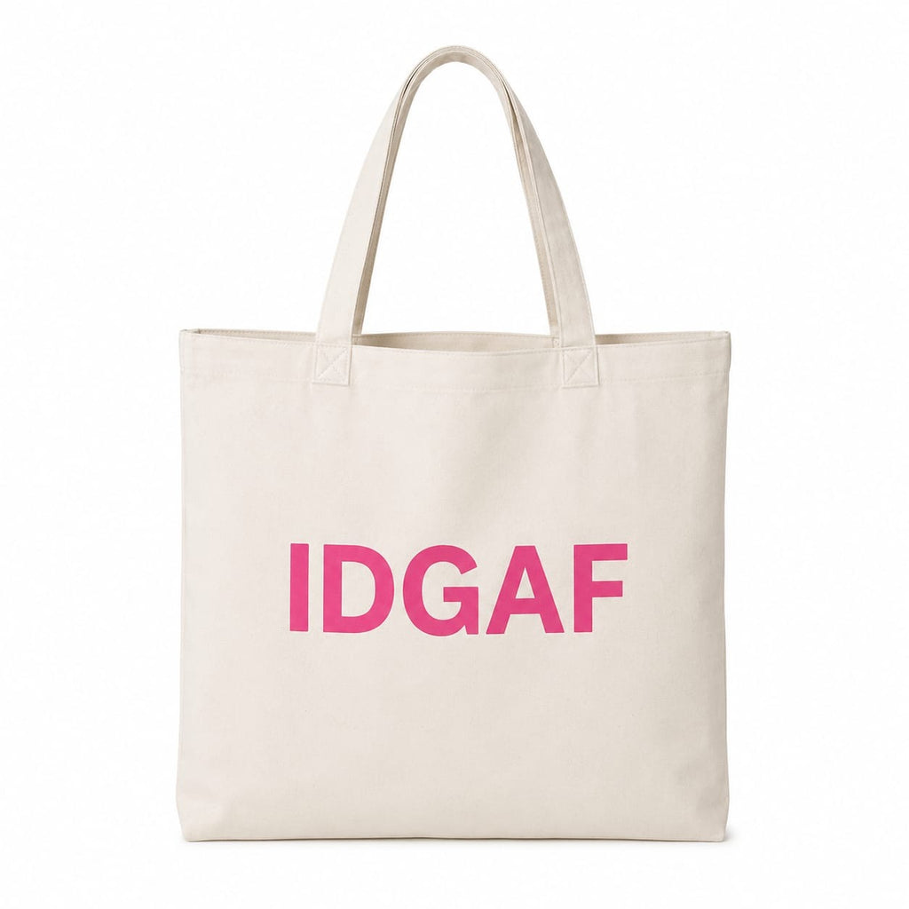 IDGAF White Tote Bag